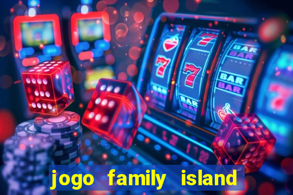 jogo family island energia infinita